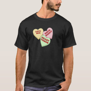 Valentines Candy Hearts T-Shirt