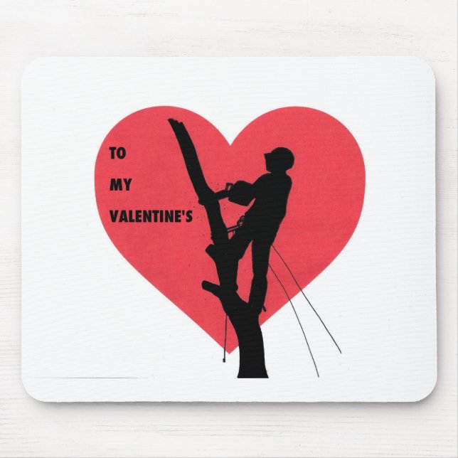 Valentine's card gift for Arborist /Tree Surgeons Mouse Pad (Front)