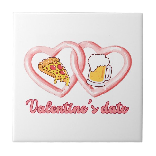Valentine's Date Pizza Beer Ceramic Tile (Front)