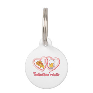 Valentine's Date Pizza Beer Pet Tag