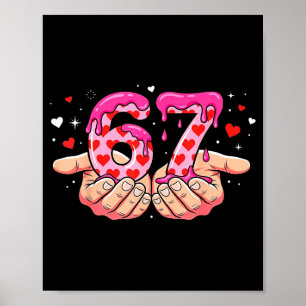 Valentine's Day 67 Hearts Six Seven Meme Love Cute Poster