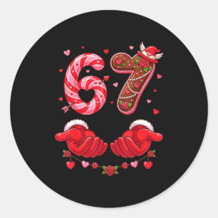 Valentine's Day 67 Hilarious Six Seven Love Meme F Classic Round Sticker