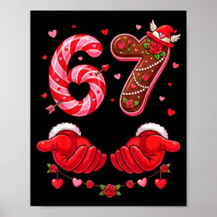 Valentine's Day 67 Hilarious Six Seven Love Meme F Poster