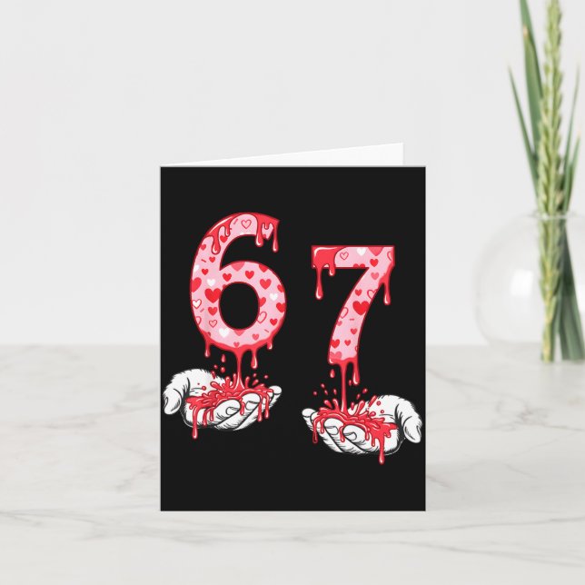 Valentines Day 67 Meme Six Seven 6 7 Valentine Hea Card (Front)