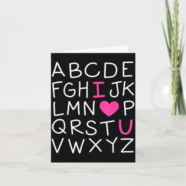 Valentines Day Abc I Love You Alphabet Teacher Gir Card (Front)