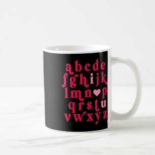 Valentines Day Alphabet Abc I Love You Teacher Wom Coffee Mug