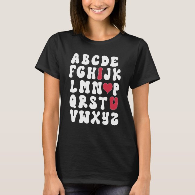 Valentines Day Alphabet Abc Love You Teacher Kids  T-Shirt (Front)