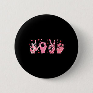 Valentine's Day Asl Sign Language Special Educatio 6 Cm Round Badge