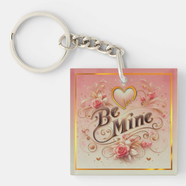 Valentine's Day Be Mine Design with Heart, Quote Key Ring (Front)