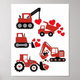 Valentines Day Boys Kids Toddler Construction Truc Poster