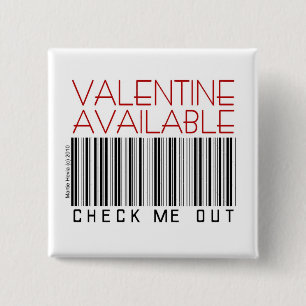 Valentine's Day Button/Pin (1) - Check Me Out 15 Cm Square Badge