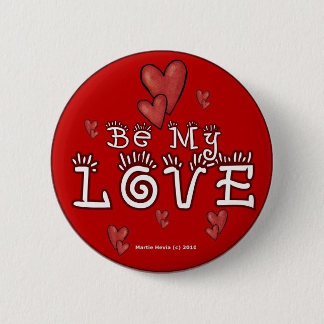 Valentine's Day Buttons/Pins (3) 6 Cm Round Badge (Front)