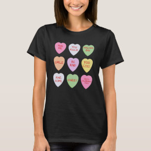 Valentines Day Candy Conversation Hearts Heart Lov T-Shirt