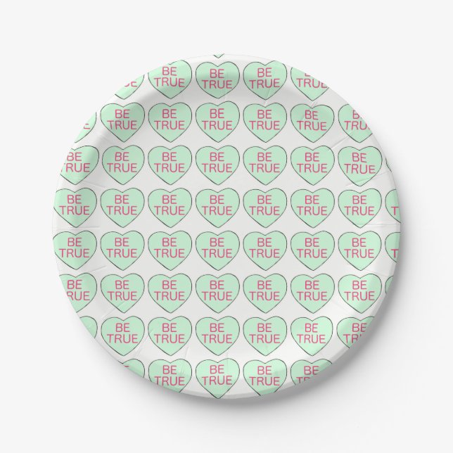 Valentine's Day Candy Heart Hearts BE TRUE Green Paper Plate (Front)