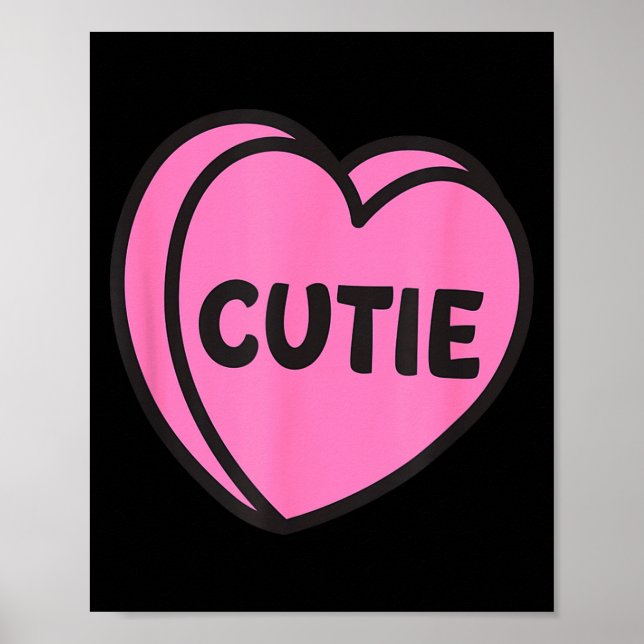 Valentines Day Candy Sweet Hearts Love Cutie  Poster (Front)