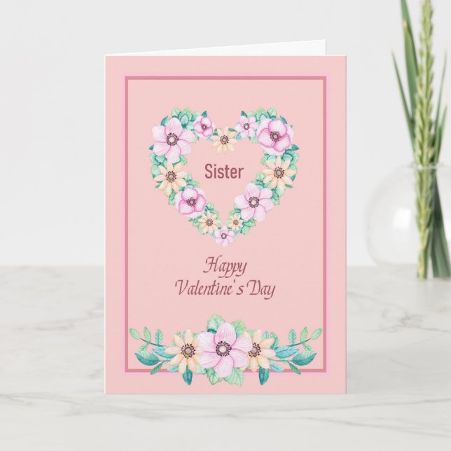 Valentine's Day Card for Sister with Floral Heart (Front)