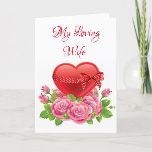 Valentine's Day Card-My Loving Wife Holiday Card
