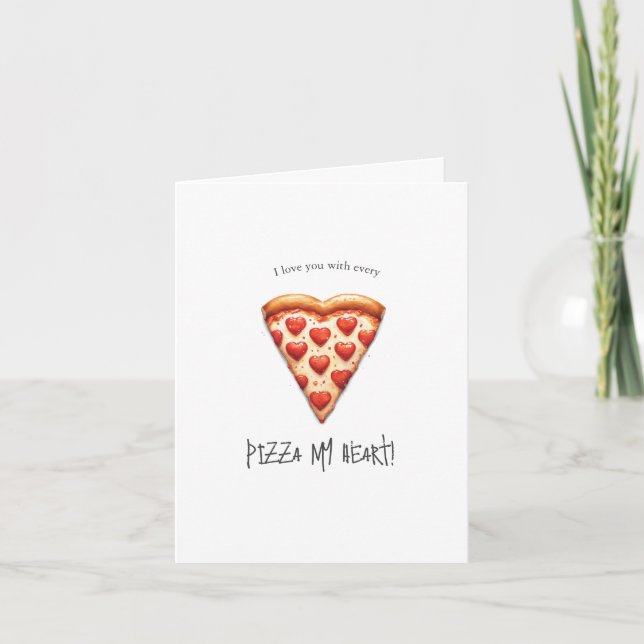 Valentines Day Card with Heart Pizza Slice (Front)