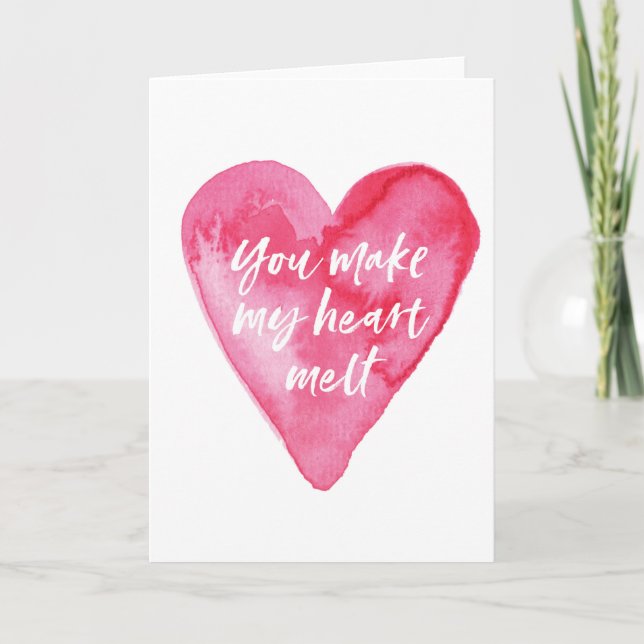Valentines Day card, You make my heart melt Holiday Card (Front)