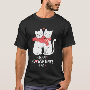 Valentine's Day Cats Happy Meowentines Day T-Shirt
