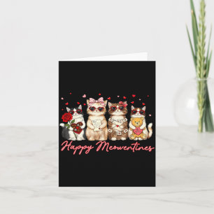 Valentines Day Cats Happy Meowentines Kitten Women Card