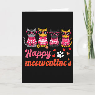 Valentines Day Cats Happy Meowentines Kitten Women Card