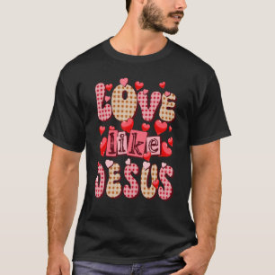 Valentines Day Christian Gift Buffalo Plaid Love L T-Shirt