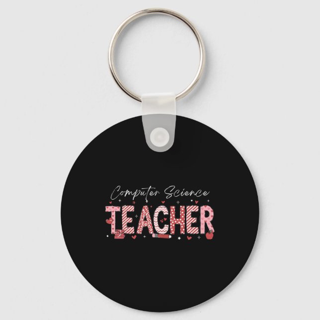 Valentine's Day Computer Science Teacher Teaching  Key Ring (Front)