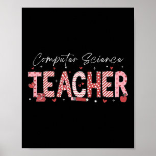 Valentine's Day Computer Science Teacher Teaching Poster
