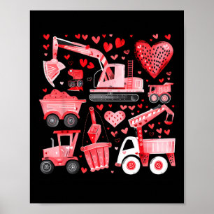 Valentines Day Construction Trucks Loads Of Love T Poster
