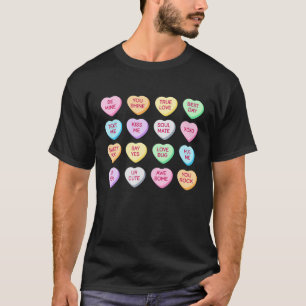 Valentines Day Conversation Heart Funny Valentine T-Shirt