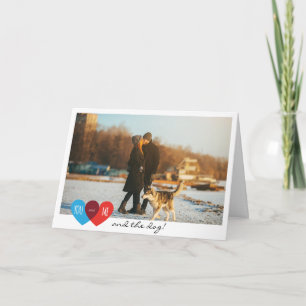 Valentine's Day Couple You Me & the Dog Your Photo Holiday Card