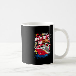 Valentines Day Cruise 2026 Coffee Mug