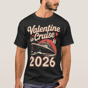 Valentine's Day Cruise Squad 2026 Matching T-Shirt