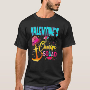 Valentine's Day Cruise Squad Couple Family Friend T-Shirt