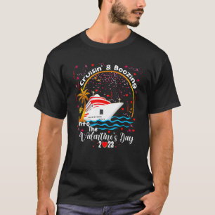 Valentine's Day Cruisin Boozing Group Cruise Match T-Shirt