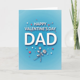 Valentines Day Dad Roses Card