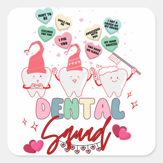 Valentines Day Dental Squad Coworkers Group Match Square Sticker (Front)
