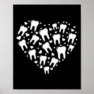 Valentine's Day Dentist Dental Hygienist Heart Too Poster