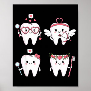 Valentines day dentist tooth funny dental women poster