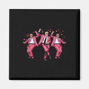 Valentines Day Donald Trump Pink Suit Dance Funny Magnet