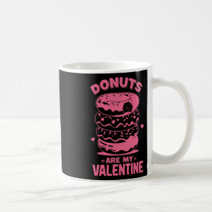 Valentine's Day Donut Tee Sweet Candy Donut Are My Coffee Mug