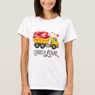 Valentine's Day Dump Truck Loads Of Love Toddlers  T-Shirt