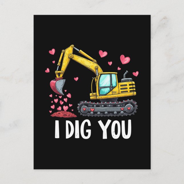 Valentines Day Excavator Dig You Truck Holiday Postcard (Front)