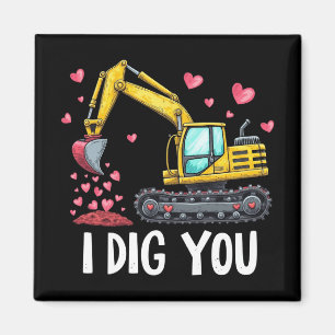 Valentines Day Excavator Dig You Truck Magnet
