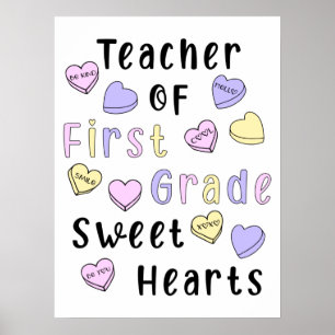 Valentine's Day First Grade Teacher Sweethearts Poster