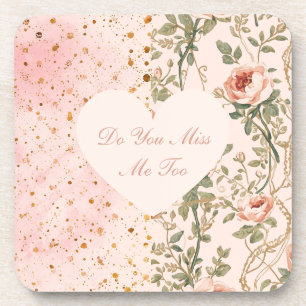Valentine's Day, Flowers Pixels,Do You Miss Me Too Coaster