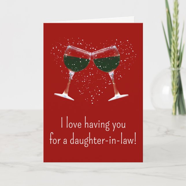 Valentine's Day for Daughter in Law Wine Funny Card (Front)