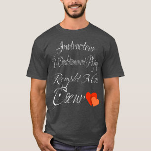 Valentines Day For Fitness Instructor Funny Gift F T-Shirt