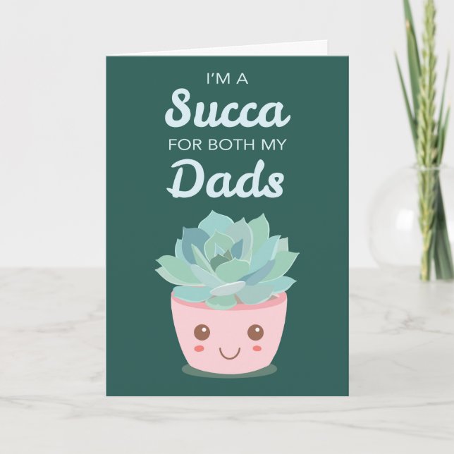 Valentines Day for My Dads with Kawaii Succulent Card (Front)